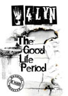 4Lyn - The Good Life Period
