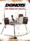 Donots - Ten Years Of Noise