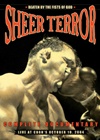 Sheer Terror - Beaten By The Fists Of Good: The Story Of Sheer Terror