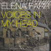 Elena Farr - Voices In My Head