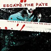 Escape The Fate - There's No Sympathy for the Dead