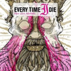 Every Time I Die - New Junk Aesthetic