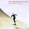 Experimental Pop Band - The Tracksuit Trilogy