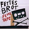 Fettes Brot - Demo Tape