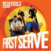 First Serve - De La Soul's Plug 1 and Plug 2 Present: First Serve