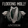 Flogging Molly - Anthem