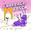 Florence Besch - Hi Now Hello