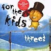 Compilation - For The Kids Three