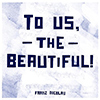 Franz Nicolay - To Us, The Beautiful