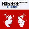 Freezeebee - Bitter Sweet