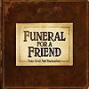 Funeral For A Friend - Tales Don't Tell Themselves