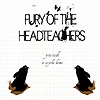 Fury Of The Headteachers - You Took A Scythe Home