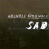 Grimble Grumble - Sad