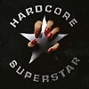 Hardcore Superstar - Hardcore Superstar