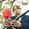 Hayes Carll - You Get It All