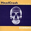Headcrash - Cranium