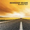 Hennessy Keane - Nowhere Fast
