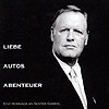 Compilation - Liebe - Autos - Abenteuer - Eine Hommage an Gunter Gabriel