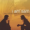 Soundtrack - I Am Sam