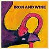 Iron And Wine - Boy With A Coin