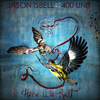 Jason Isbell & The 400 Unit - Here We Rest