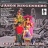 Jason Ringenberg - Empire Builders