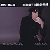 Jesse Malin - Mercury Retrograde