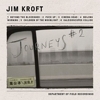 Jim Kroft - Journeys #2