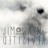 Jim Wayne Revisited