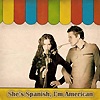 Josh Rouse - She's Spanish. I'm American