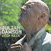 Julian Dawson - Deep Rain