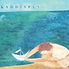 Kaddisfly - Set Sail The Prairie