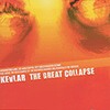 Kevlar - The Great Collapse