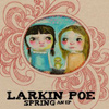 Larkin Poe - Spring