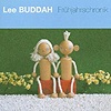 Lee Buddah - Frühjahrschronik