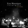 Lisa Hannigan & s t a r g a z e - Live In Dublin