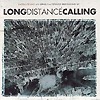 Long Distance Calling - Satellite Bay