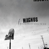 Magnus - Where Neon Goes To Die