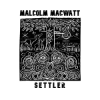 Malcolm MacWatt - Settler