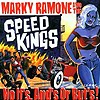 Marky Ramone And The Speedkings - No If's, And's Or But's!