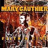 Mary Gauthier - Filth And Fire