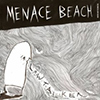 Menace Beach - Lowtalker