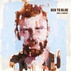 Mick Flannery - Red To Blue