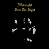 Midnight - Into The Night