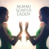 Mimmi - Semper Eadem