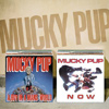 Mucky Pup - A Boy In A Man's World / Now