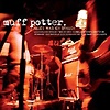 Muff Potter - Alles was ich brauch