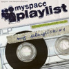 Compilation - MySpace Playlist #1