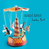Naked Raven - Sunday Best
