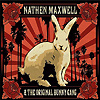Nathen Maxwell & The Original Bunny Gang - White Rabbit